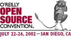 O'Reilly Open Source Convention -- July 22-26, San Diego, CA.